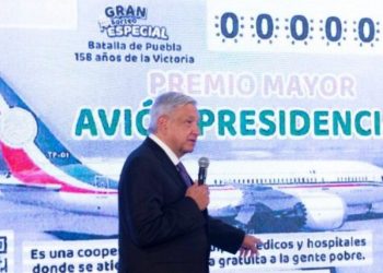 ES MUY PROBABLE LA RIFA DEL AVIÓN PRESIDENCIAL: LÓPEZ OBRADOR