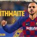 OFICIAL: BRAITHWAITE ES NUEVO REFUERZO DEL BARÇA