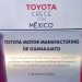 TOYOTA INAUGURA SU SEGUNDA PLANTA EN MÉXICO