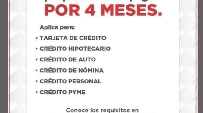 BANCOS ANUNCIAN ESQUEMAS DE APOYO; VAN A DIFERIR PAGOS HASTA POR CUATRO MESES