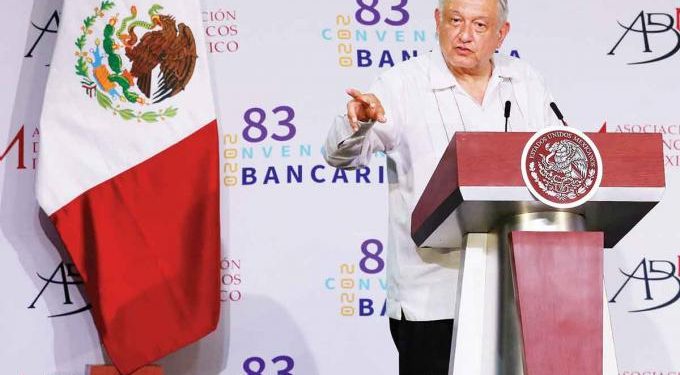 “NO IMPULSARÉ REFORMAS QUE AFECTEN A LA BANCA”: LÓPEZ OBRADOR