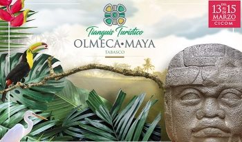 PROMOVERÁ TIANGUIS TURÍSTICO OLMECA- MAYA, CONSUMO DEL DESTINO TABASCO