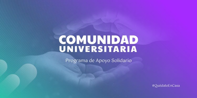 LANZAN PROGRAMA DE APOYO SOLIDARIO “COMUNIDAD UNIVERSITARIA»