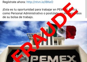PEMEX INVITA A LA POBLACIÓN A NO SER OBJETO DE FRAUDE POR SUPUESTAS OFERTAS LABORALES