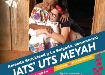 JATS’UTS MEYAH, UN DOCUMENTAL QUE NACE EN EL CORAZÓN DE YUCATÁN