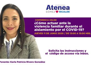 HAY QUE FORTALECER ESTRATEGIAS PARA PREVENIR LA VIOLENCIA CONTRA LAS MUJERES: DIPUTADA ATENEA GÓMEZ RICALDE