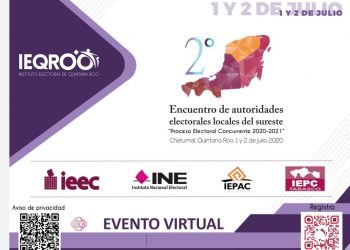IEQROO REALIZARÁ EL 2DO. ENCUENTRO DE AUTORIDADES ELECTORALES LOCALES DEL SURESTE: “PROCESO ELECTORAL CONCURRENTE 2020-2021”.