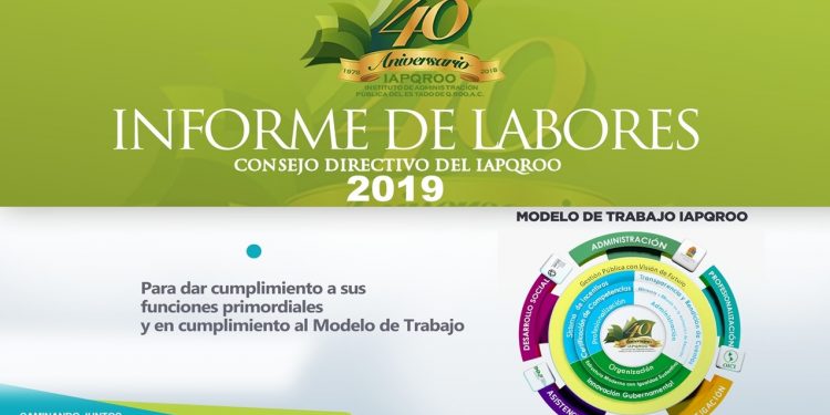 RINDE IAPQROO INFORME DE LABORES, DESTACA LA ASISTENCIA TÉCNICA