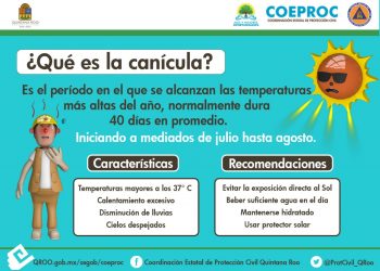 PIDEN TOMAR PRECAUCIONES ANTE PERIODO DE CANÍCULA