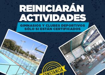 REINICIAN ACTIVIDADES GIMNASIOS Y CLUBES DEPORTIVOS CERTIFICADOS