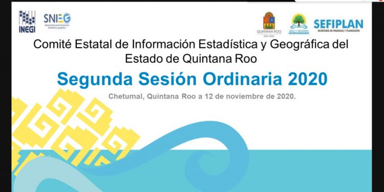 SEFIPLAN PRESIDIÓ LA SEGUNDA SESIÓN ORDINARIA DEL COMITÉ DE INFORMACIÓN ESTADÍSTICA Y GEOGRÁFICA DE QUINTANA ROO