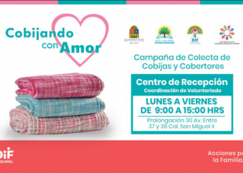 DIF MUNICIPAL INVITA A LA POBLACIÓN A SUMARSE A LA CAMPAÑA ESTATAL “COBIJANDO CON AMOR”