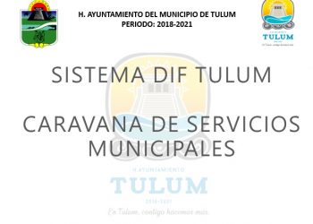 CARAVANA DE SERVICIOS MUNICIPALES LLEGA A LA COLONIA XULKA