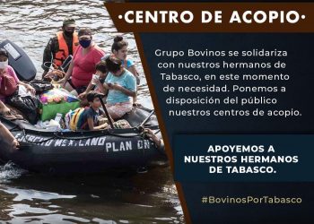 GRUPO BOVINOS LANZA CAMPAÑA POR TABASCO