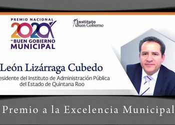 RECONOCEN A NIVEL NACIONAL TRABAJO DEL PRESIDENTE DEL IAPQROO