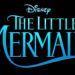 DISNEY ANUNCIA AL ELENCO OFICIAL DE THE LITTLE MERMAID
