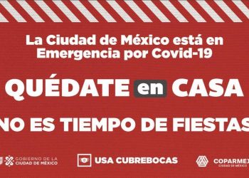 COPARMEX Y EL GOBIERNO DE LA CIUDAD DE MÉXICO, IMPLEMENTAN CAMPAÑA DE CONCIENTIZACIÓN CIUDADANA PARA EVITAR CONTAGIOS POR COVID-19