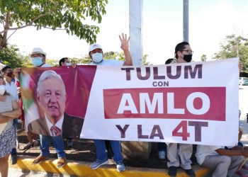 AMLO CUENTA CON EL RESPALDO DE TULUM