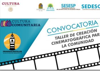LANZAN CONVOCATORIA PARA EL “TALLER DE CREACIÓN CINEMATOGRÁFICA PARA LA COMUNIDAD, PRIMEROS DESTELLOS”