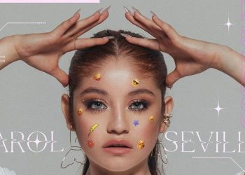 KAROL SEVILLA SE LIBERA Y MUESTRA AUTENTICIDAD CON NUEVA MÚSICA
