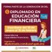 PREPARAN HACIENDA Y CONDUSEF DIPLOMADO EN EDUCACIÓN FINANCIERA