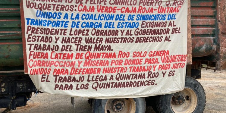 EXIGEN VOLQUETEROS DE FELIPE CARRILLO PUERTO A AMLO PAGO JUSTO POR EL TRANSPORTE DE CARGA