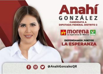 INVITA ANAHÍ GONZÁLEZ A SUMARSE SIN DISTINCIONES NI DEMORAS AL PROYECTO DE LA 4T