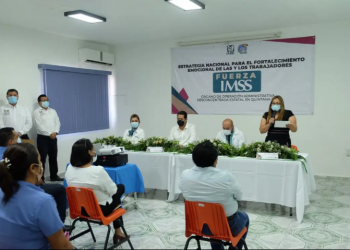 IMSS QUINTANA ROO Y SNTSS PRESENTARON ESTRATEGIA PARA ATENDER LA SALUD EMOCIONAL DEL PERSONAL