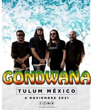 EL GRUPO GONDWANA ANUNCIA LA FECHA DE PRESENTACIÓN QUE TENDRÁ EN TULUM