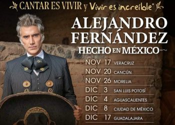 SE CONFIRMA CONCIERTO DE ALEJANDRO FERNÁNDEZ EN CANCÚN