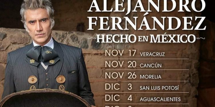 SE CONFIRMA CONCIERTO DE ALEJANDRO FERNÁNDEZ EN CANCÚN