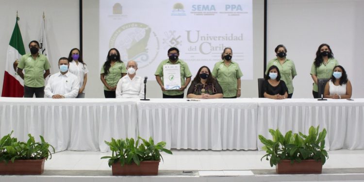 UNICARIBE, PRIMERA INSTITUCIÓN EDUCATIVA EN RECIBIR EL DISTINTIVO “QUINTANA ROO VERDE”