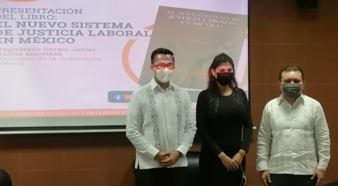 SERGIO JAVIER MOLINA MARTÍNEZ VISITÓ CANCÚN PARA PRESENTAR SU NUEVA OBRA JURÍDICA «EL NUEVO SISTEMA DE JUSTICIA LABORAL EN MÉXICO».