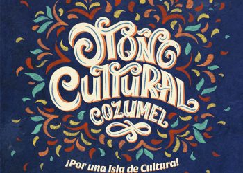 14º. FESTIVAL OTOÑO CULTURAL COZUMEL 2021 CONTINÚA LA FIESTA DE ARTE Y CULTURA EN EL CARIBE MEXICANO DEL 17 AL 24 DE OCTUBRE