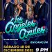 CANCÚN, PREPÁRENSE PARA RECIBIR A LOS ÁNGELES AZULES Y BAILAR AL RITMO DE LA MEJOR CUMBIA.