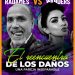 CASA LATINA PRESENTA EL REENCUENTRO DE LOS DAÑOS CON RADAMES Y WANDERS LOVER