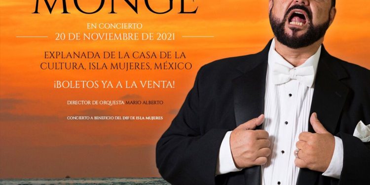 INVITAN A «GRAN GALA DE ÓPERA» EN ISLA MUJERES CON EL TENOR MARIO MONGE