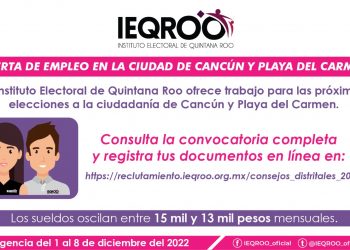 Trabajo en Cancún y Playa para proceso electoral 2022