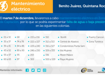 El servicio de Aguakan se podría ver afectado en Cancún el próximo martes por trabajos de mantenimiento