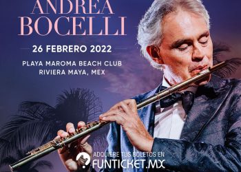Inicia cuenta regresiva para vivir el espectacular concierto del tenor italiano Andrea Bocelli en el Caribe Mexicano