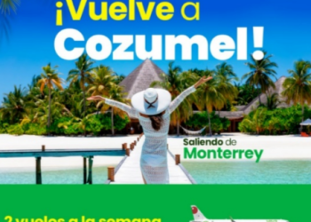 Fortalecen la conectividad aérea de Cozumel, reinicia la ruta de Viva Aerobus a Monterrey 