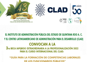 Convocatoria para participar en la beca IAPQROO a curso internacional del CLAD