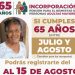 Del 1° al 15 de agosto, registró a la Pensión para el Bienestar de las Personas Adultas Mayores