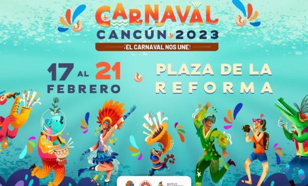 Todo listo para la elección de reyes y reinas del carnaval Cancún 2023 «El CARNAVAL NOS UNE»