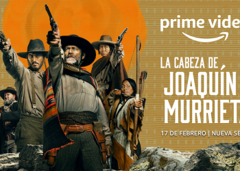 La Cabeza de Joaquín Murrieta, la serie de acción y aventura protagonizada por Juan Manuel Bernal y Alejandro Speitzer