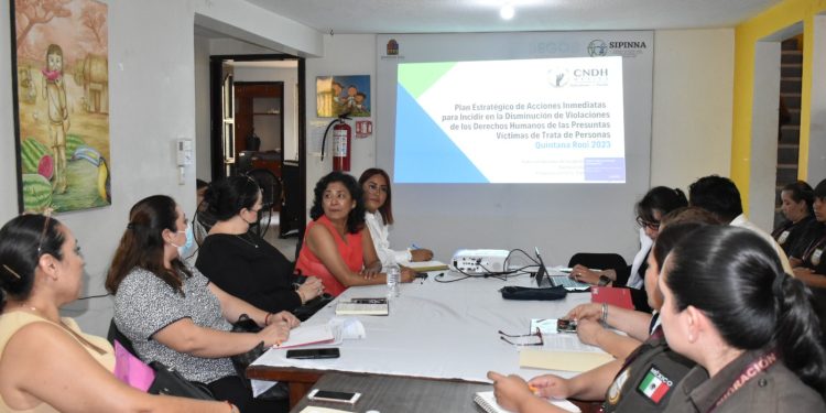 Presentan CNDH y SIPINNA QRoo plan para proteger los derechos de las víctimas de trata de personas