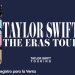 La gira «Taylor Swift The Eras Tour» tendrá tres conciertos en el Foro Sol en México