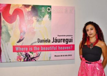 La Fundación de Parques y Museos de Cozumel inauguró la exposición “Where is the beautiful heaven?”