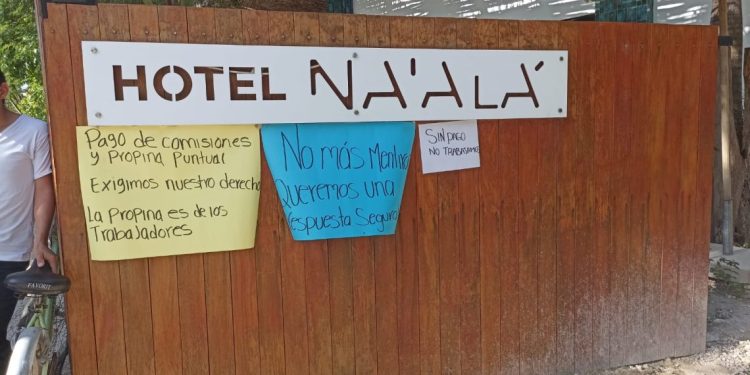 Trabajadores del hotel Naala se manifiestan ante falta de pago de propinas y comisiones