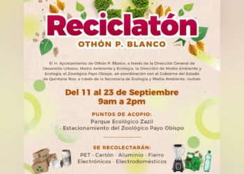 SEMA invita a participar en el Reciclatón en Chetumal